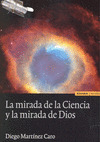 MIRADA DE LA CIENCIA Y LA MIRADA DE DIOS,LA