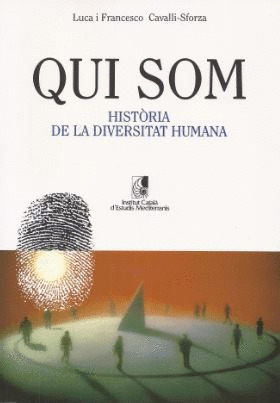 QUI SOM. HISTÒRIA DE LA DIVERSITAT HUMANA