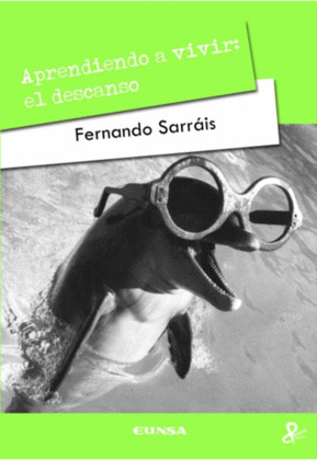 APRENDIENDO A VIVIR: EL DESCANSO