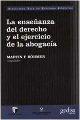 LA ENSEŸANZA DEL DERECHO Y EL EJERCICIO DE LA ABOGADA