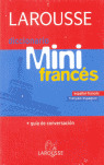 DICCIONARIO MINI ESPAÑOL-FRANCES/FRANÇAIS-ESPAGNOL LAROUSSE