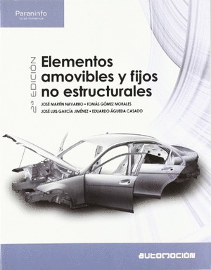 AUTOMOCION ELEMENTOS AMOVIBLES Y FIJOS NO ESTRUCTURALES