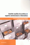 GESTION AUXILIAR DE ARCHIVO EN SOPORTE COVENCIONAL O INFORMATICO