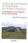 HISTORIA DE PERCEPCION DEL MEGALITISMO EN NAVARRA Y GUIPUZCO
