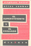 SUPERVIVIENTE Y EL EXILIADO, EL