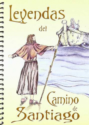 LEYENDAS DEL CAMINO DE SANTIAGO
