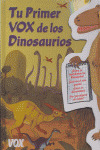 TU PRIMER VOX DE LOS DINOSAURIOS