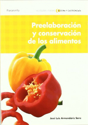 PREELABORACION Y CONSERVACION DE LOS ALIMENTOS