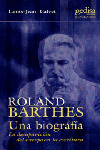 ROLAND BARTHES: UNA BIOGRAFIA