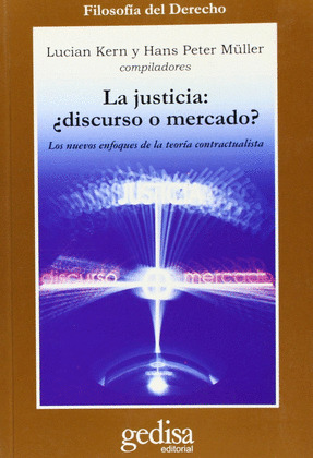 LA JUSTICIA: UDISCURSO O MERCADO? - NUEVOS ENFOQUES TEORIA C