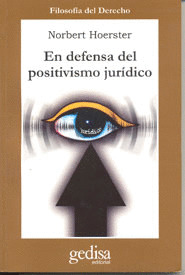 EN DEFENSA DEL POSITIVISMO JURIDICO