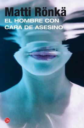 HOMBRE CON CARA DE ASESINO, EL