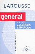 DICCIONARIO GENERAL LAROUSSE LENGUA ESPAÑOLA