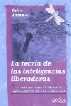 TEORIA DE LAS INTELIGENCIAS LIBERADORAS, LA