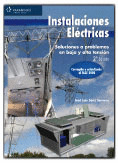 INSTALACIONES ELÉCTRICAS. SOLUCIONES A PROBLEMAS EN BAJA Y ALTA TENSIÓN