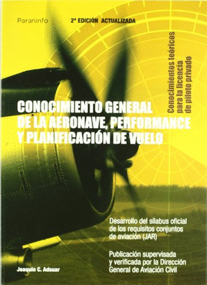 CONOCIMIENTOS GRAL.AERONAVE. PERFORMANCE Y PLANIF.DE VUELO