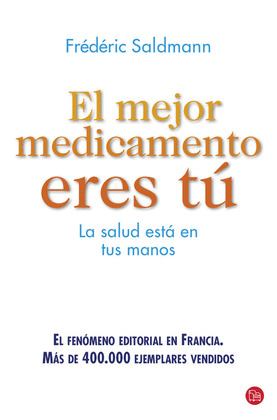 MEJOR MEDICAMENTO ERES TÚ,  EL