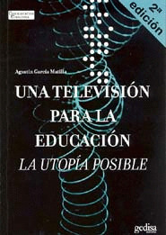TELEVISION PARA LA EDUCACION. LA UTOPIA POSIBLE