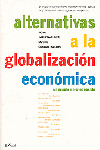 ALTERNATIVAS A LA GLOBALIZACION ECONOMICA