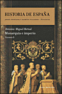 HISTORIA DE ESPAÑA, 3: MONARQUIA E IMPERIO: DE LOS REYES CATOLICOS A 1598