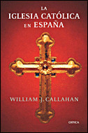 IGLESIA CATOLICA EN ESPAÑA, LA