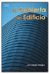 LA CUBIERTA DEL EDIFICIO