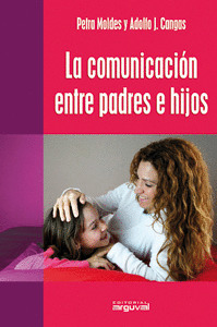 LA COMUNICACION ENTRE PADRES E HIJOS