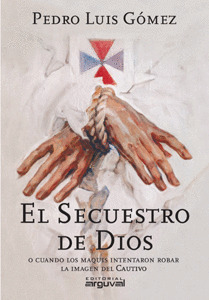 SECUESTRO DE DIOS, EL