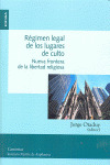 RÉGIMEN LEGAL DE LOS LUGARES DE CULTO
