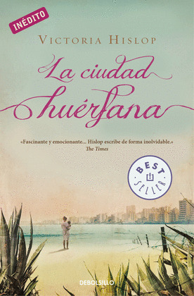 CIUDAD HUÉRFANA, LA