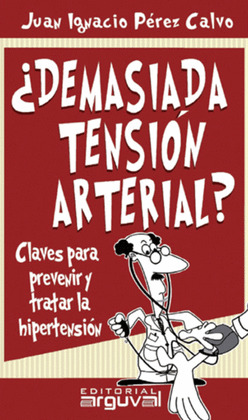 DEMASIADA TENSIÓN ARTERIAL