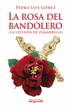 LA ROSA DEL BANDOLERO