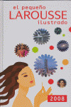 PEQUEÑO LAROUSSE ILUSTRADO 2008