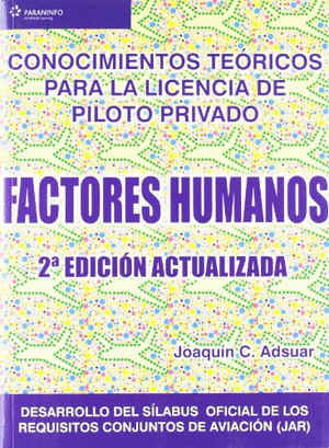 FACTORES HUMANOS (2ª ED.). CONOC.TEOR.LICENCIA PILOTO PRIVAD