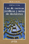 USO DE NORMAS JURIDICAS Y TOMA DE DECISIONES