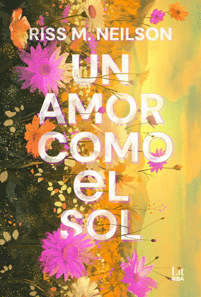 AMOR COMO EL SOL, UN