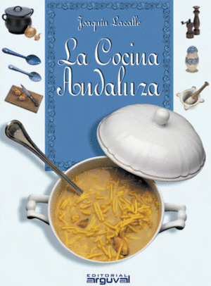 LA COCINA ANDALUZA