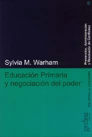 EDUCACION PRIMARIA Y NEGOCIACION DEL PODER