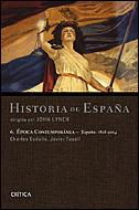 HISTORIA DE ESPAÑA, VOLUMEN 6 EPOCA CONTEMPORANEA. ESPAÑA 1808-2004