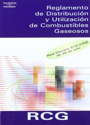 RCG. REGLAMENTO DE DISTRIBUCION Y UTILIZACION DE COMBUSTIBLES GASEOSOS