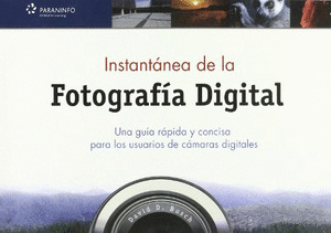INSTANTANEA DE LA FOTOGRAFIA DIGITAL