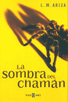 LA SOMBRA DEL CHAMAN