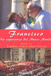 FRANCISCO,LA ESPERANZA DEL NUEVO MUNDO
