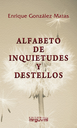ALFABETO DE INQUIETUDES Y DESTELLOS