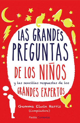 GRANDES PREGUNTAS DE LOS NIÑOS, LAS