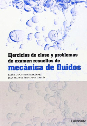 EJERCICIOS DE CLASE Y PROBLEMAS DE EXAMEN RESUELTOS DE MECANICA DE FLUIDOS