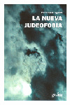 NUEVA JUDEOFOBIA, LA