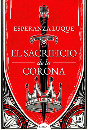 SACRIFICIO DE LA CORONA, EL