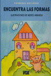 ENCUENTRA LAS FORMAS.PRIMERAS NOCIONES
