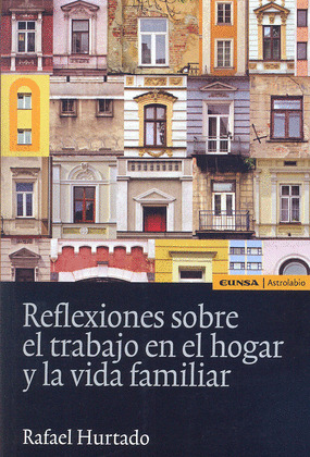 REFLEXIONES SOBRE EL TRABAJO EN EL HOGAR